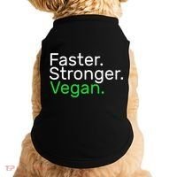 Faster Stronger Vegan Doggie Tank thumb 0