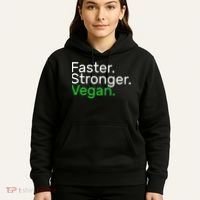 Faster Stronger Vegan Hoodie thumb 5