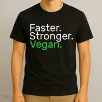 Faster Stronger Vegan T-Shirt thumb 3