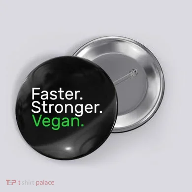 Faster Stronger Vegan Button