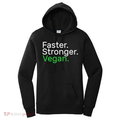Faster Stronger Vegan Women's Hoodie
