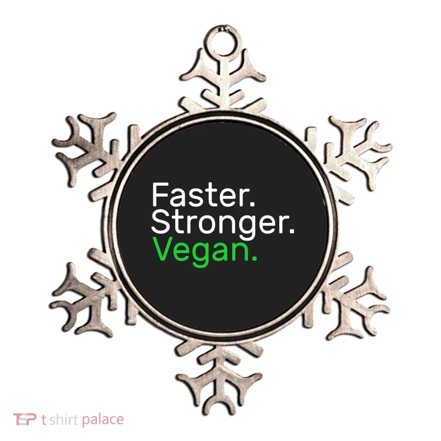 Faster Stronger Vegan Ornament