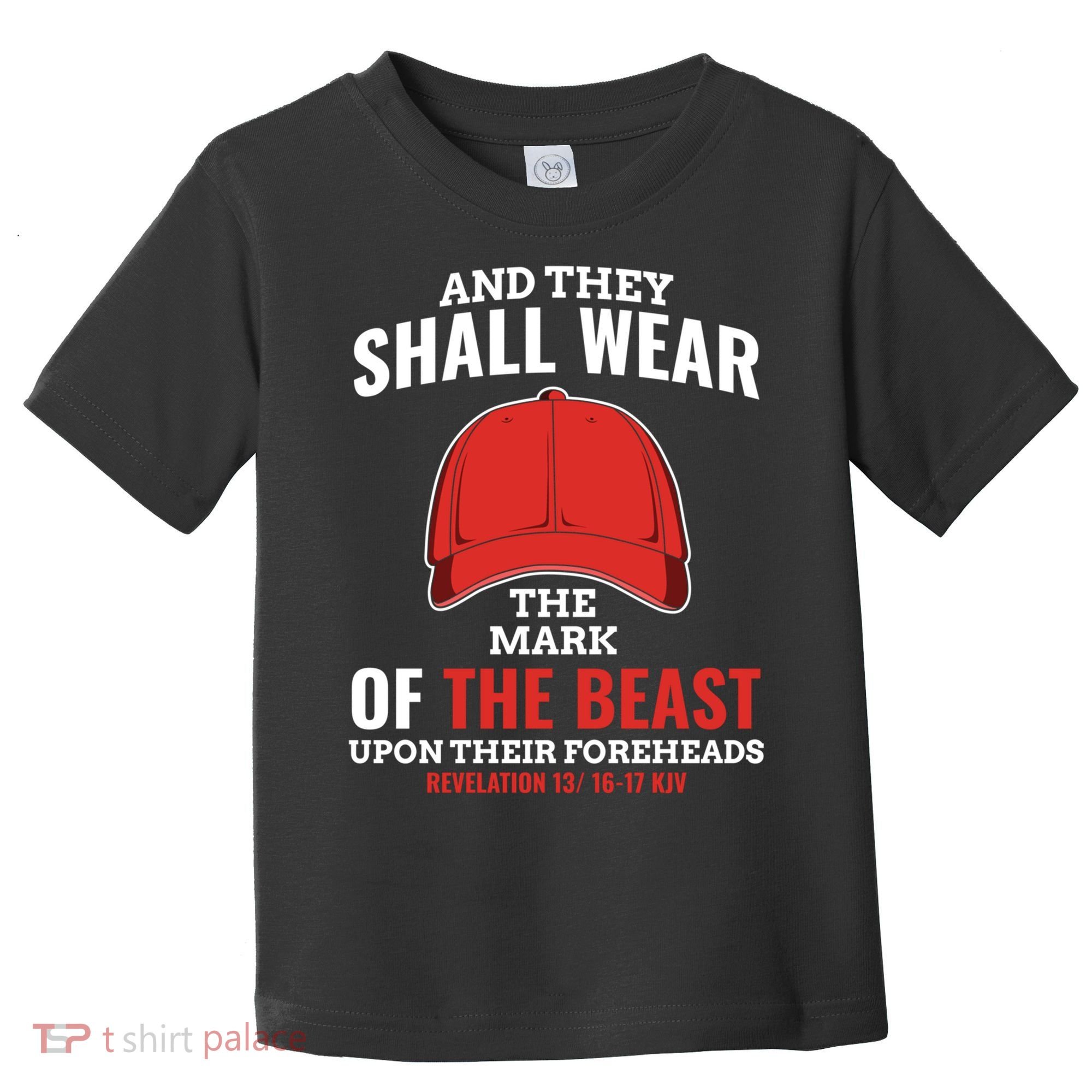 Funny Anti Trump Mark Of The Beast Red Hat Liberal Gift Toddler T-Shirt
