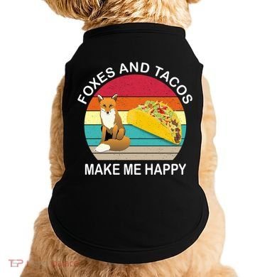 Foxes And Tacos Make Me Happy Retro Sunset Doggie Tank