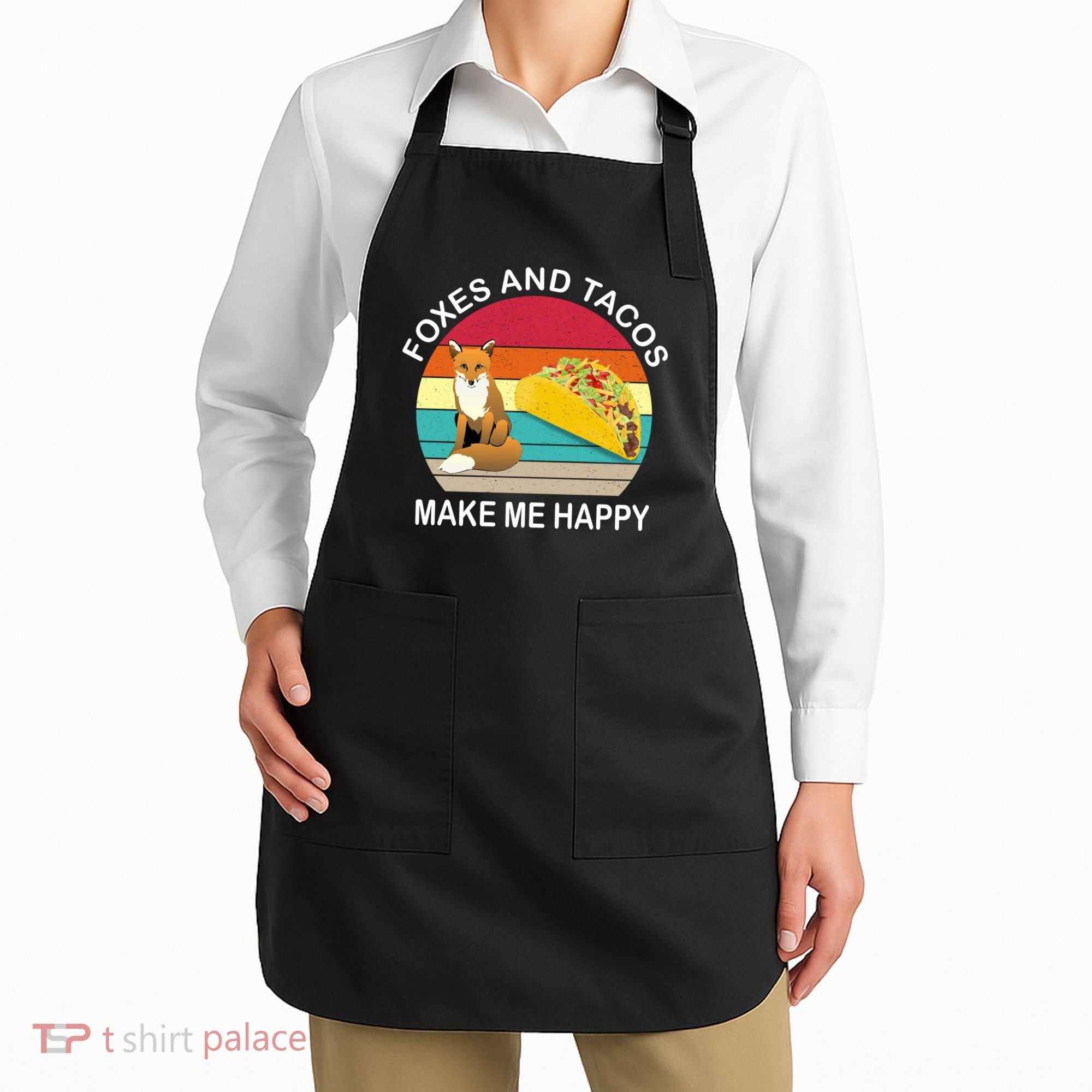 Foxes And Tacos Make Me Happy Retro Sunset Apron