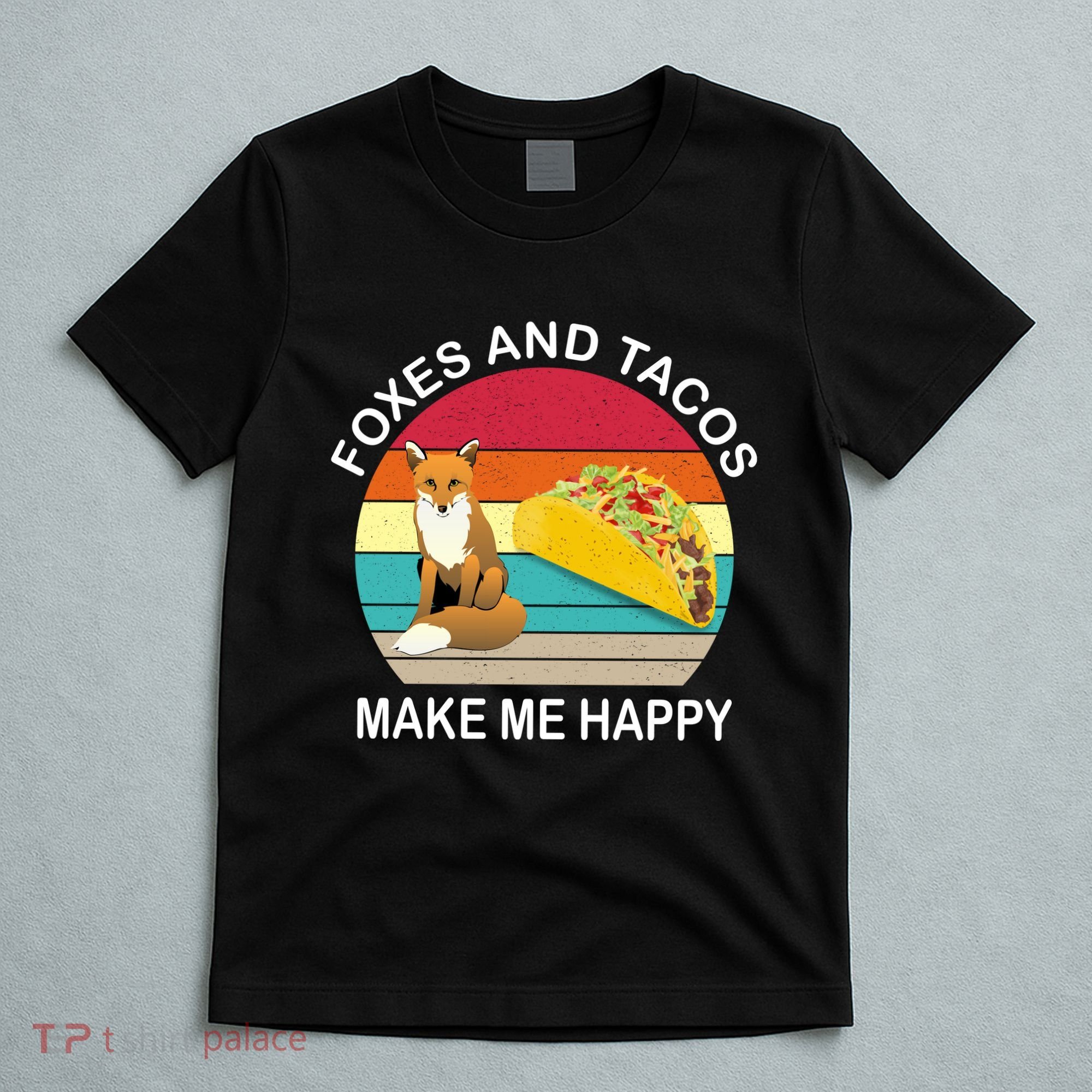 Foxes And Tacos Make Me Happy Retro Sunset T-Shirt
