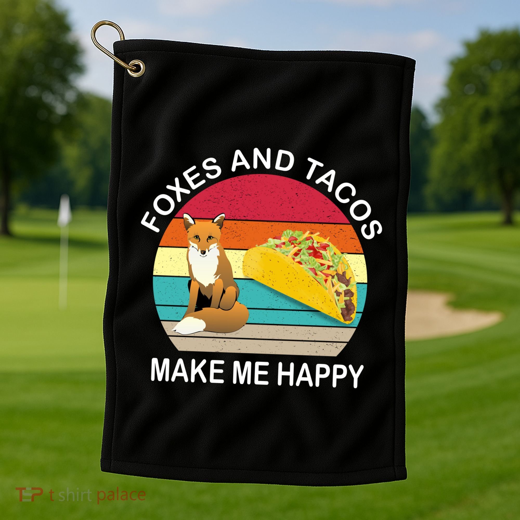 Foxes And Tacos Make Me Happy Retro Sunset Golf Towel