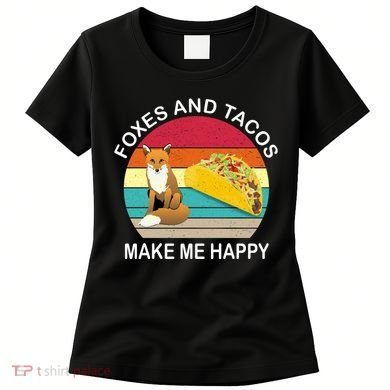 Foxes And Tacos Make Me Happy Retro Sunset Women's T-Shirt