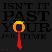 Funny Anti Trump Isnt It Past Your Jail Time Coaster thumb 2