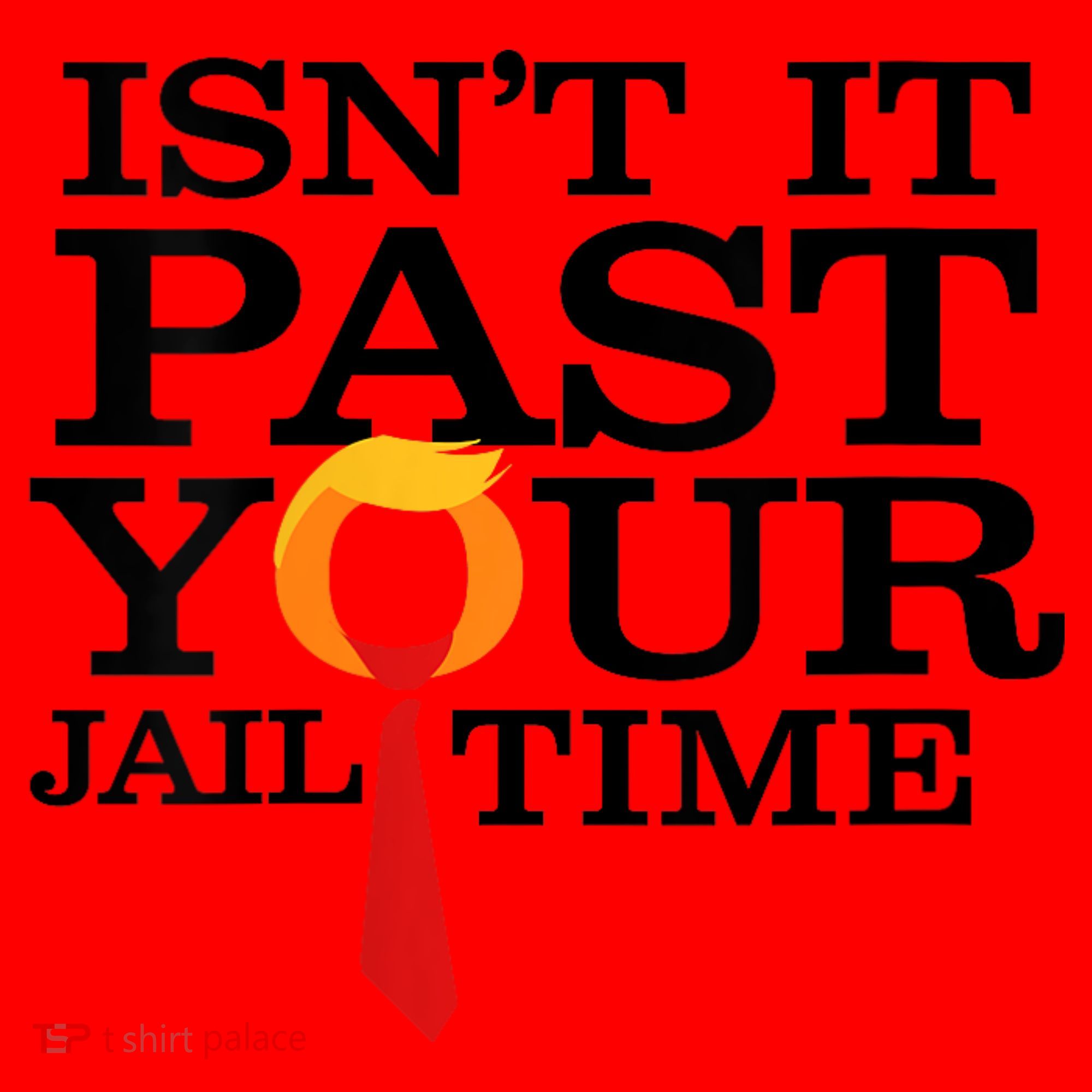 Funny Anti Trump Isnt It Past Your Jail Time Santa Hat