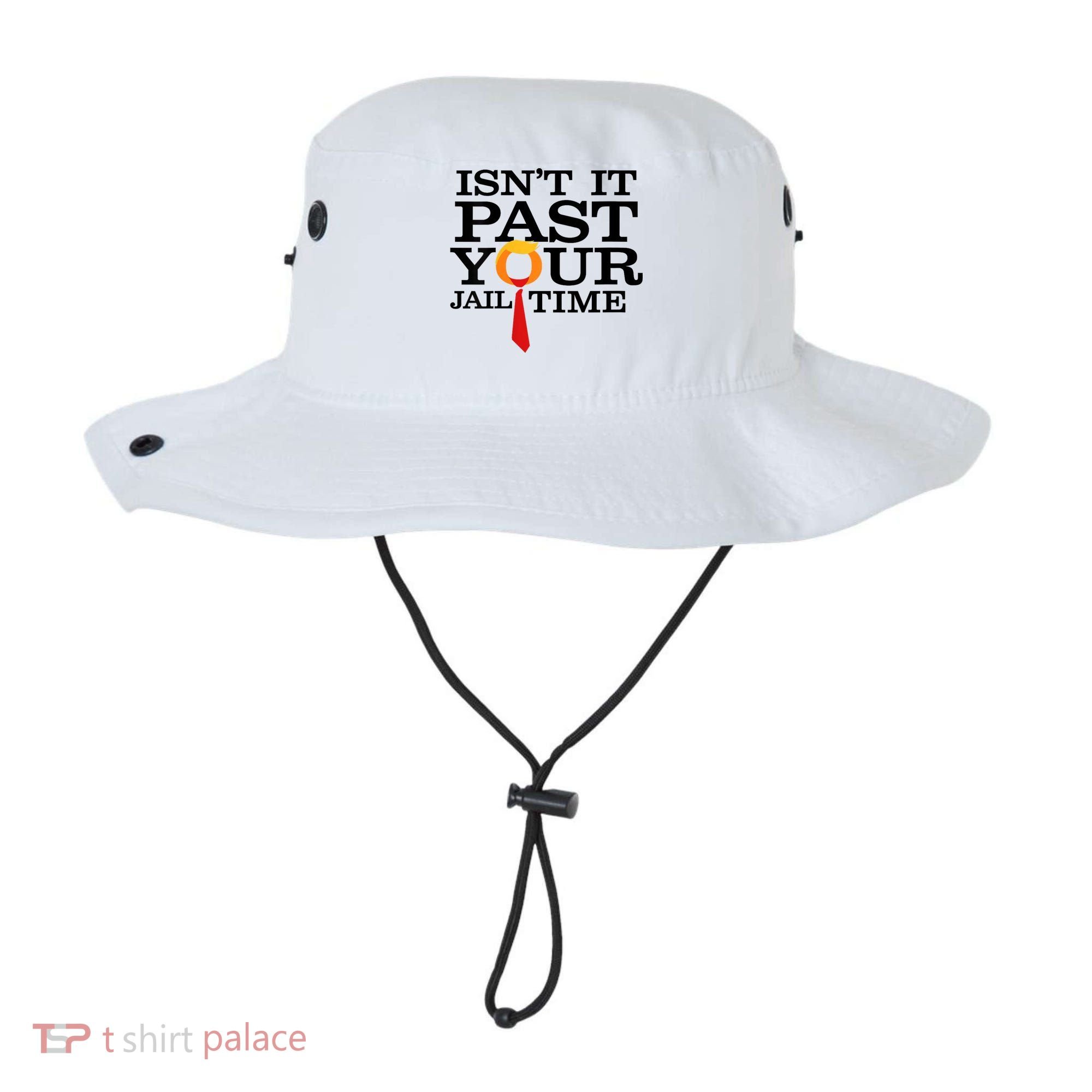 Funny Anti Trump Isnt It Past Your Jail Time Bucket Hat