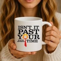 Funny Anti Trump Isnt It Past Your Jail Time Coffee Mug thumb 3