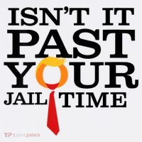 Funny Anti Trump Isnt It Past Your Jail Time Women's Tank Top thumb 5