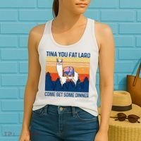 Funny Alpaca Tina You Fat Lard Come And Get Some Dinner Women's Tank Top thumb 2