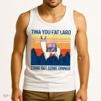 Funny Alpaca Tina You Fat Lard Come And Get Some Dinner Tank Top thumb 3