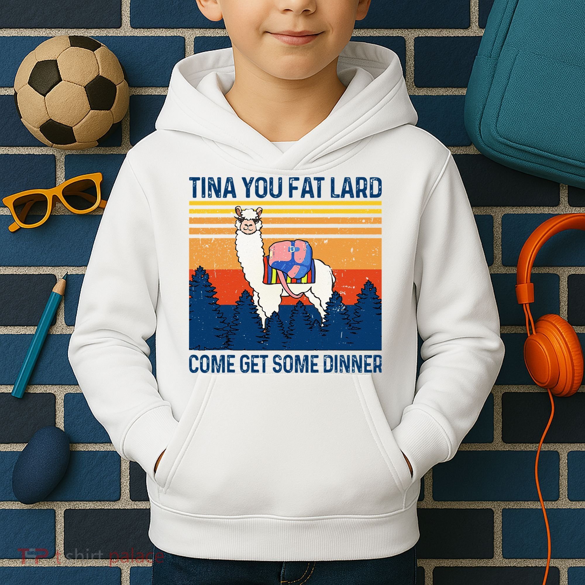 Funny Alpaca Tina You Fat Lard Come And Get Some Dinner Kids Hoodie