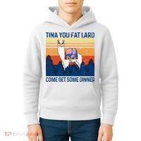 Funny Alpaca Tina You Fat Lard Come And Get Some Dinner Kids Hoodie thumb 4