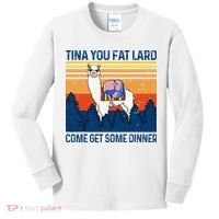 Funny Alpaca Tina You Fat Lard Come And Get Some Dinner Kids Long Sleeve Shirt thumb 0
