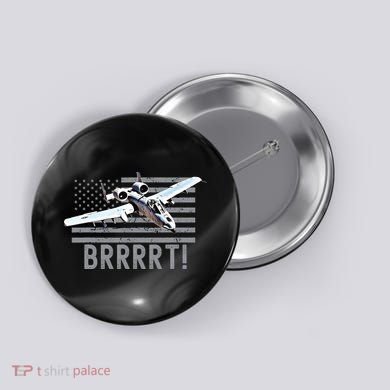 Funny A10 Thunderbolt Warthog BRRRRRT Button