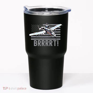 Funny A10 Thunderbolt Warthog BRRRRRT Tumbler