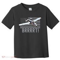 Funny A10 Thunderbolt Warthog BRRRRRT Toddler T-Shirt thumb 0