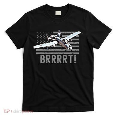 Funny A10 Thunderbolt Warthog Brrrrrt T-Shirt