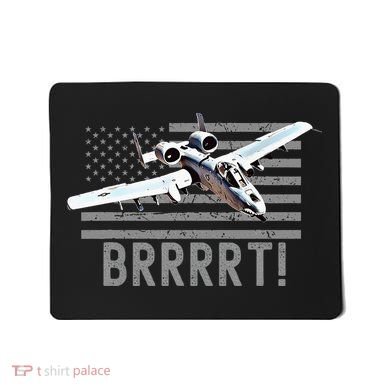 Funny A10 Thunderbolt Warthog Brrrrrt Mousepad