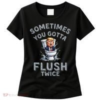Funny Anti Trump Sometimes You Gotta Flush Twice Women's T-Shirt thumb 0