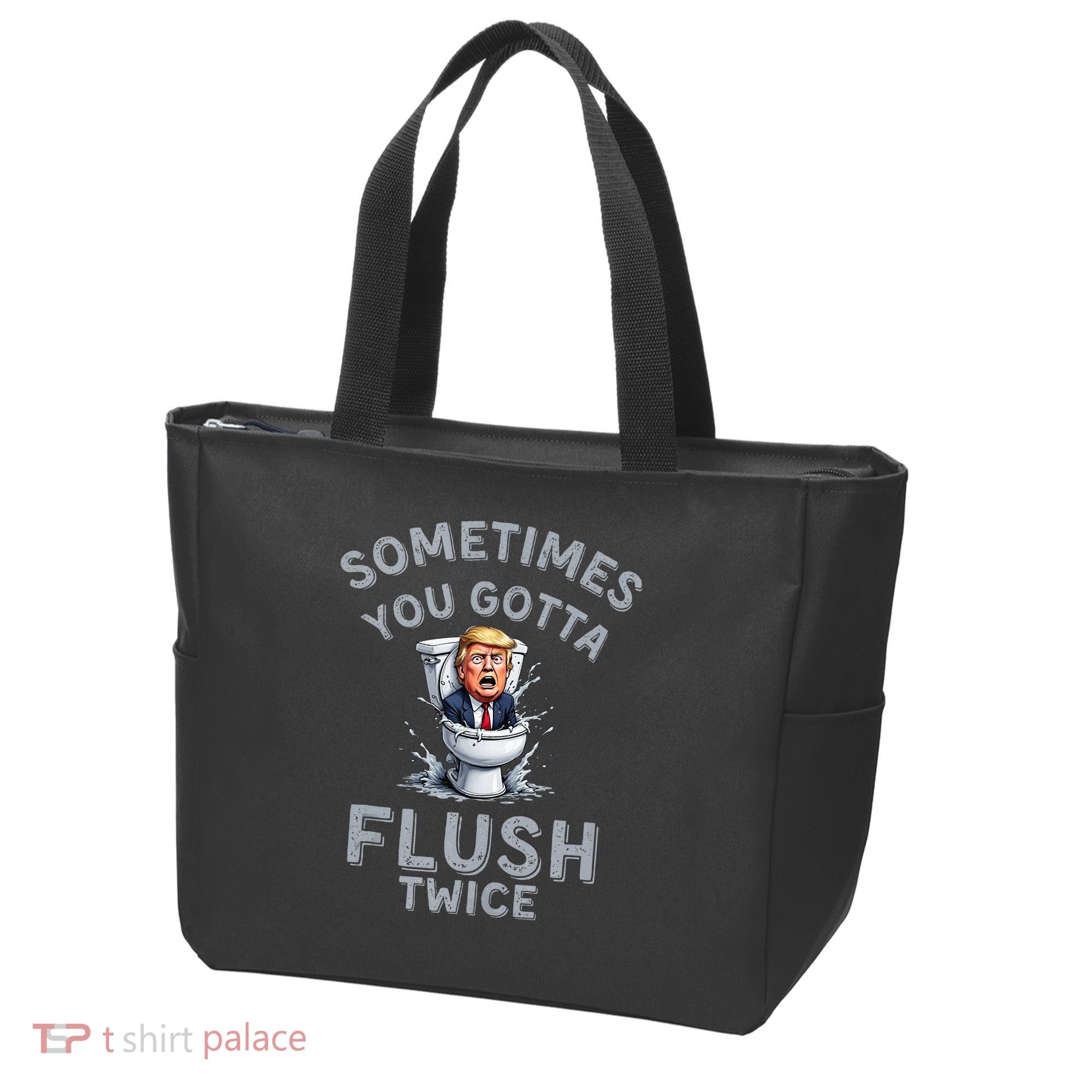 Funny Anti Trump Sometimes You Gotta Flush Twice Tote Bag