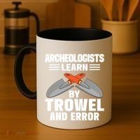 Funny Archeology Trowel And Error Antique Archeology Gift Coffee Mug thumb 4