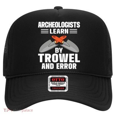 Funny Archeology Trowel And Error Antique Archeology Gift Hat