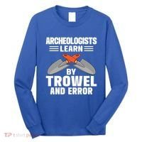 Funny Archeology Trowel And Error Antique Archeology Gift Long Sleeve Shirt thumb 0