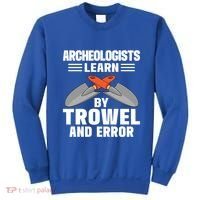Funny Archeology Trowel And Error Antique Archeology Gift Sweatshirt thumb 0