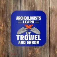 Funny Archeology Trowel And Error Antique Archeology Gift Coaster thumb 0