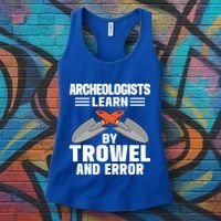 Funny Archeology Trowel And Error Antique Archeology Gift Women's Tank Top thumb 3