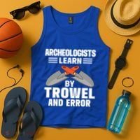 Funny Archeology Trowel And Error Antique Archeology Gift Tank Top thumb 4