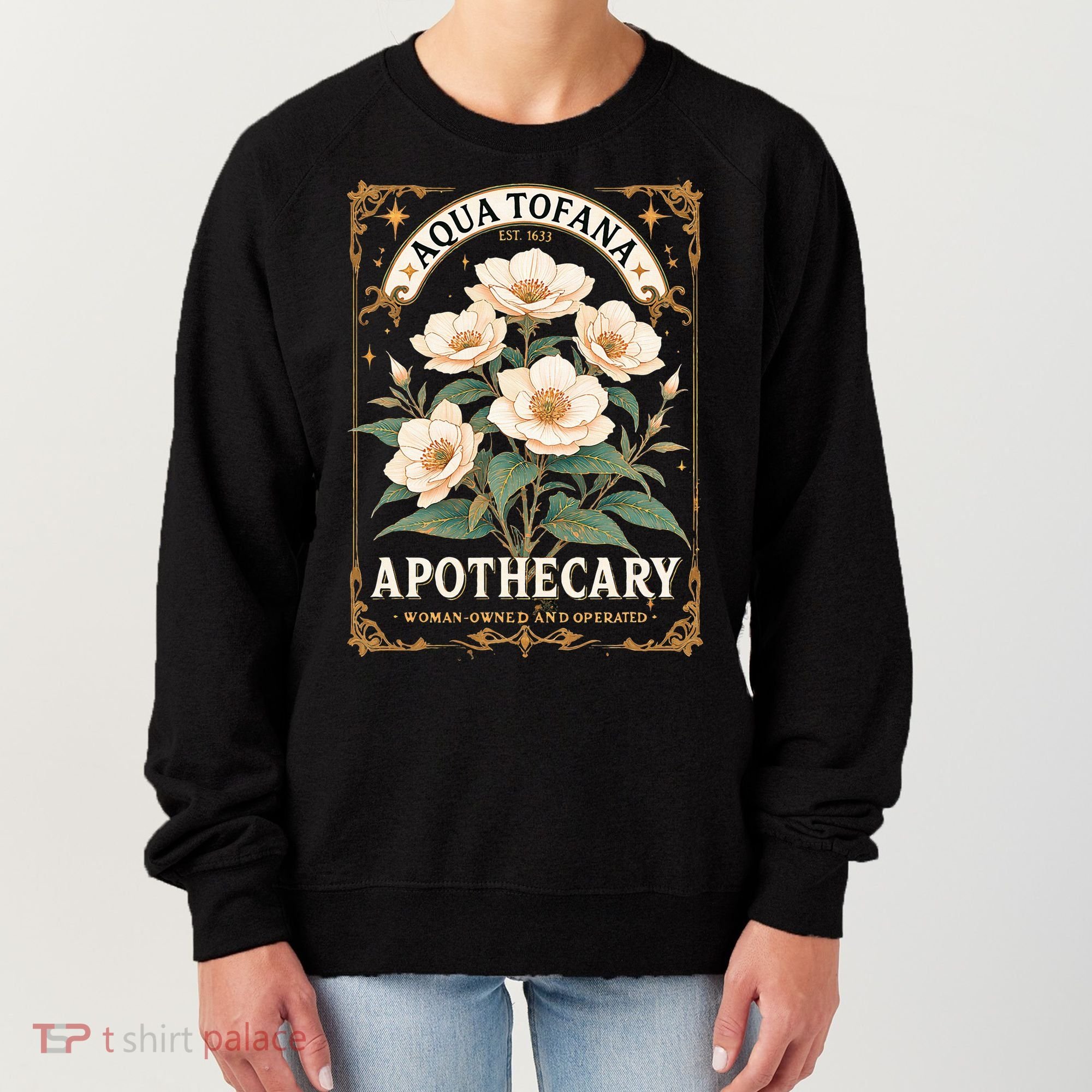 Feminist Aqua Tofana Apothecary Women's Sweatshirt