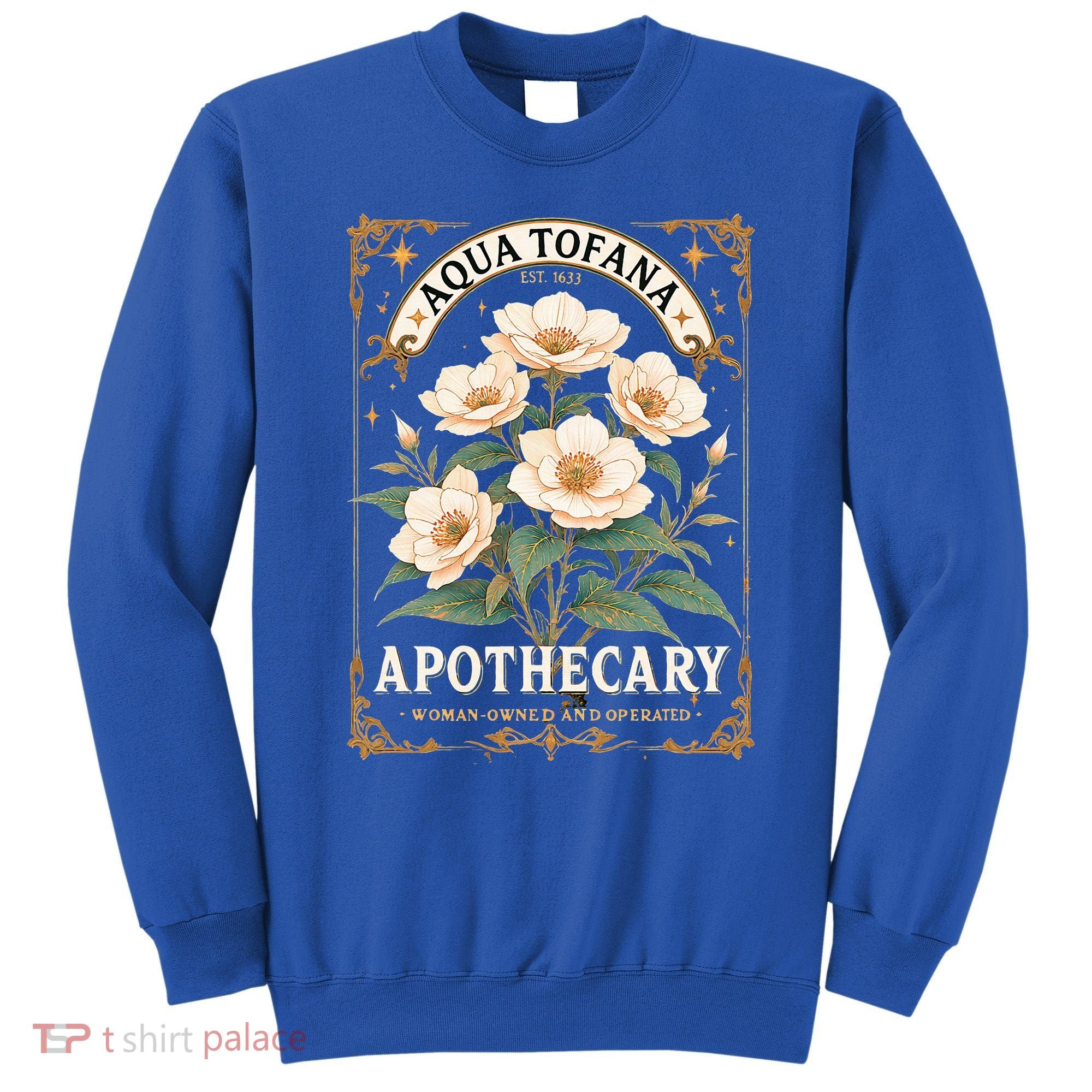 Feminist Aqua Tofana Apothecary Sweatshirt