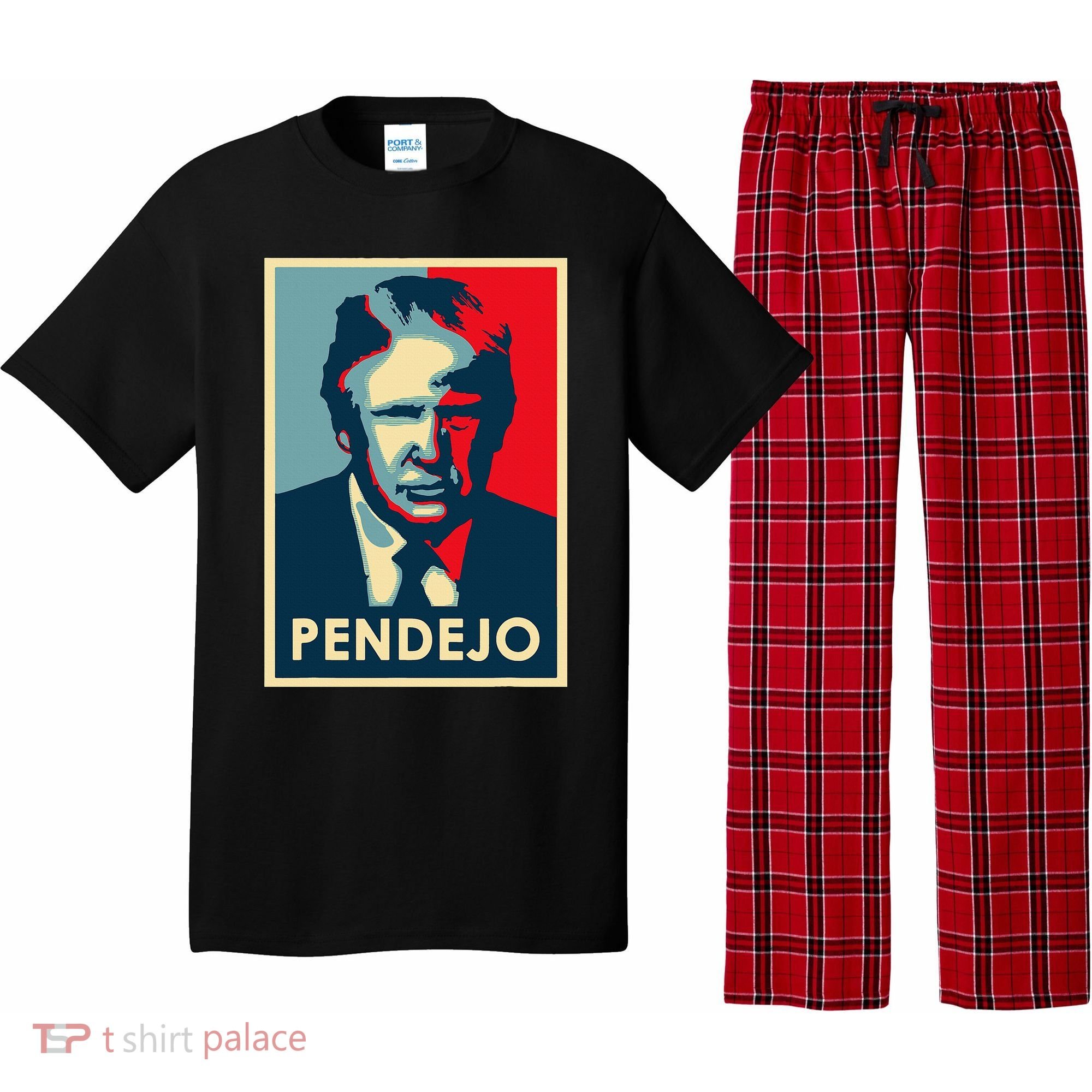 Funny Anti Trump Pendejo Political Pajama Set