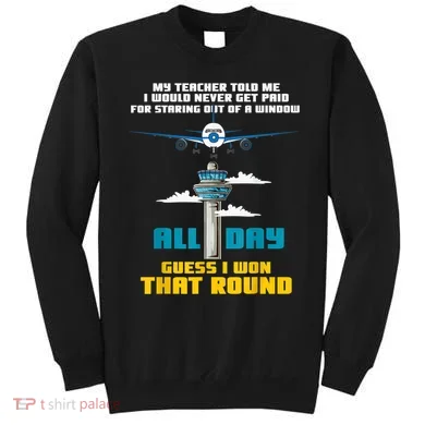 Funny Air Traffic Controller Saying ATC Flight Control Sweatshirt