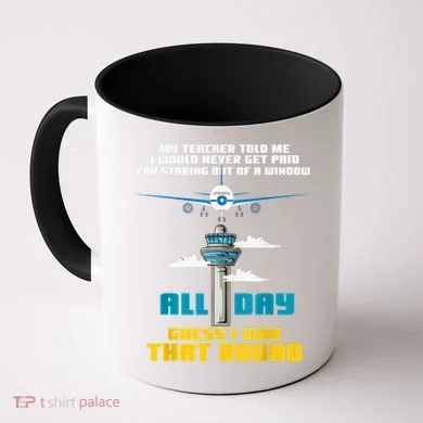 Funny Air Traffic Controller Saying ATC Flight Control Coffee Mug