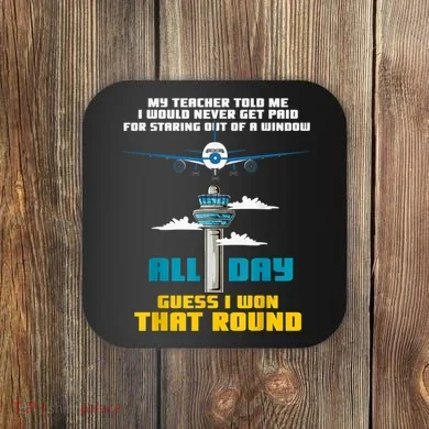 Funny Air Traffic Controller Saying ATC Flight Control Coaster