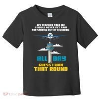Funny Air Traffic Controller Saying ATC Flight Control Toddler T-Shirt thumb 0