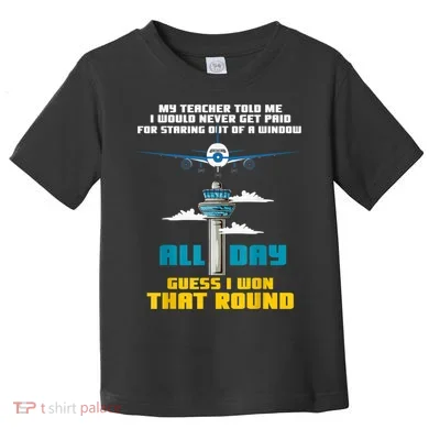 Funny Air Traffic Controller Saying ATC Flight Control Toddler T-Shirt
