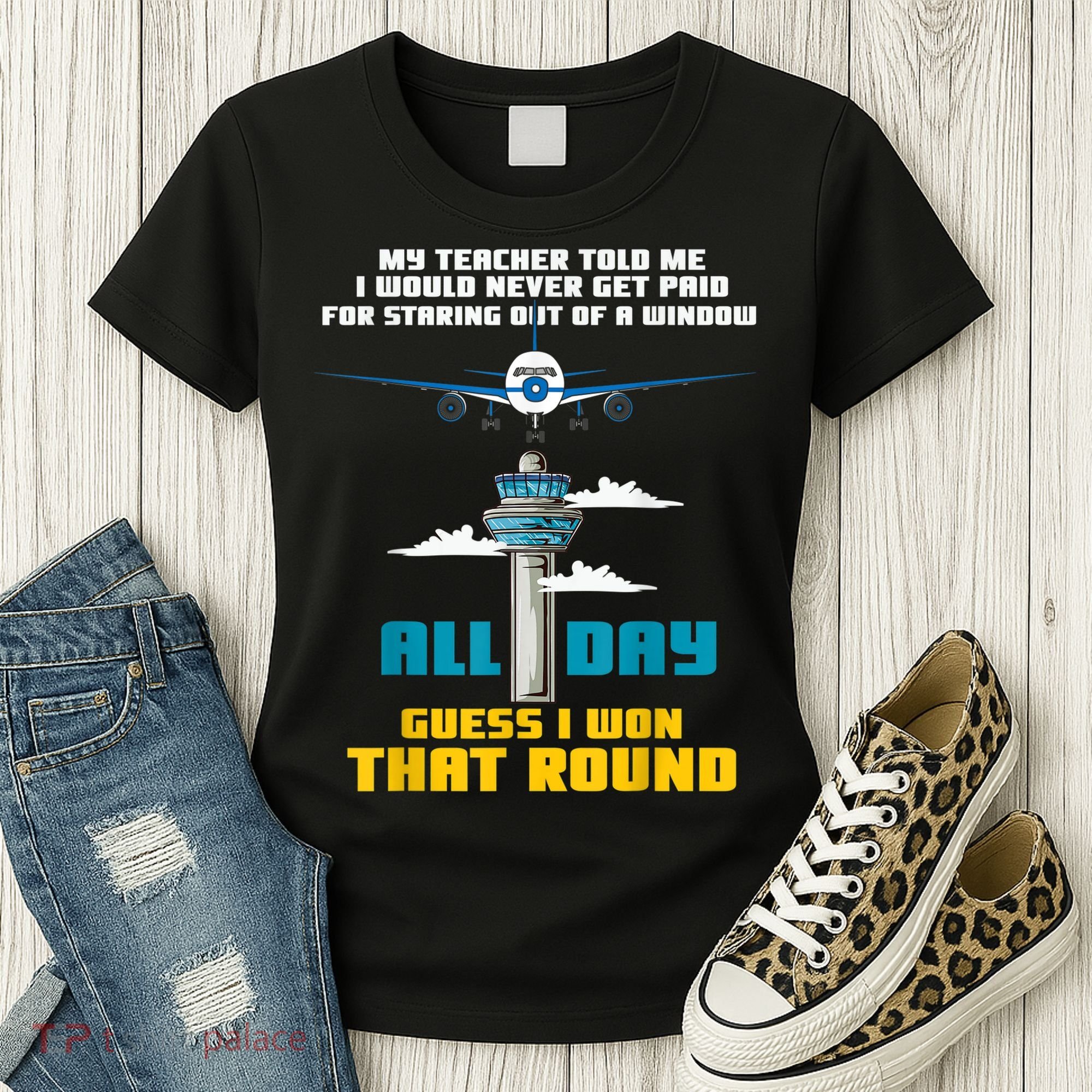 Funny Air Traffic Controller Saying ATC Flight Control Women's T-Shirt