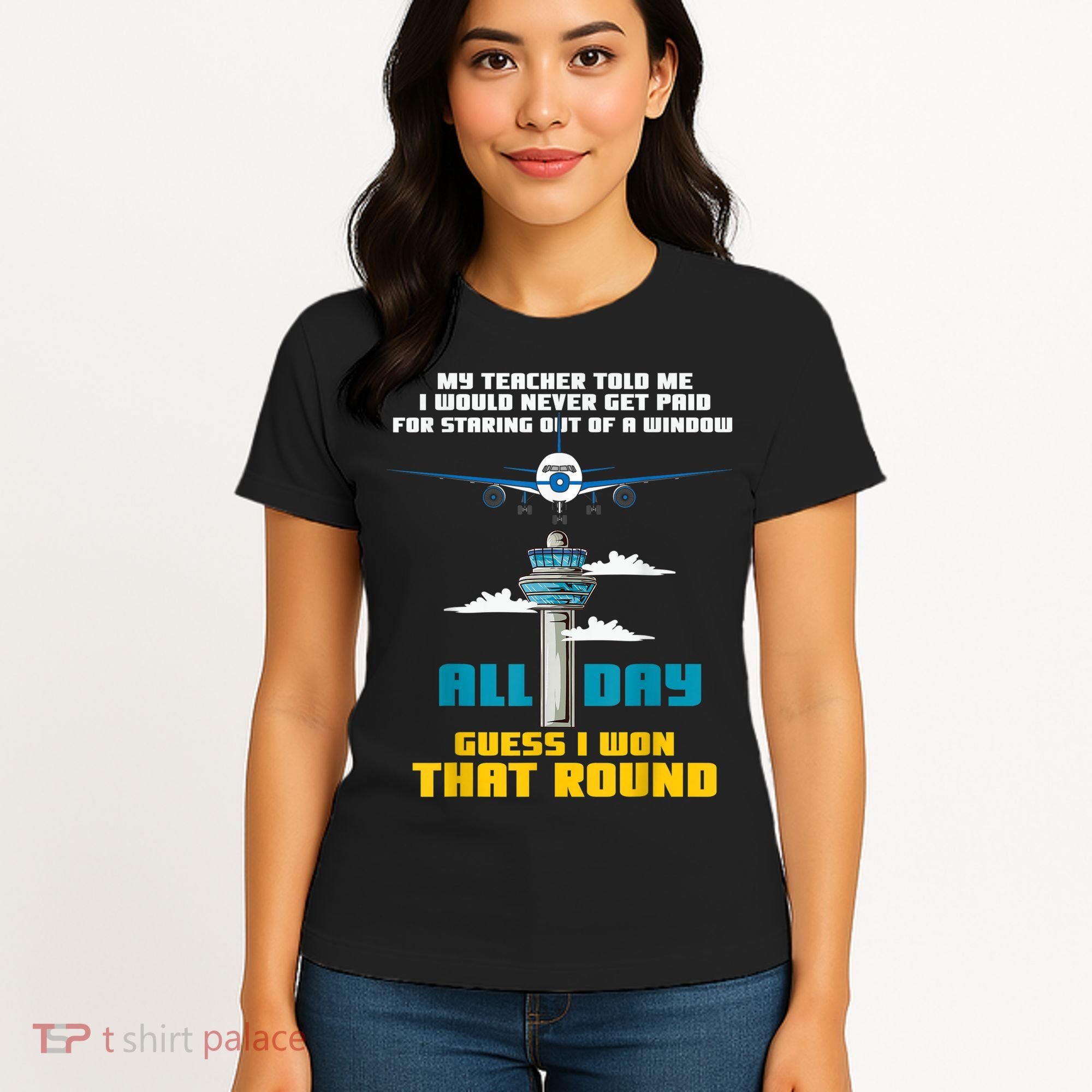 Funny Air Traffic Controller Saying ATC Flight Control Women's T-Shirt