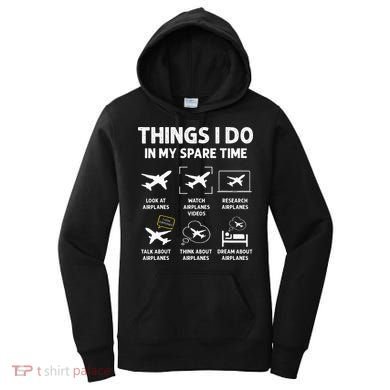 Funny Airplane Things I Do In My Spare Time Pilots Women's Hoodie