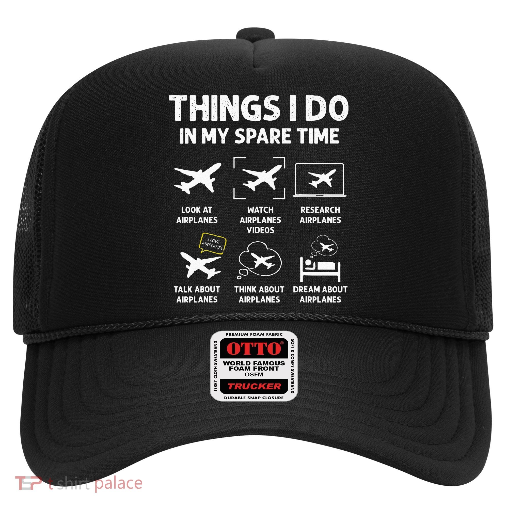 Funny Airplane Things I Do In My Spare Time Pilots Hat