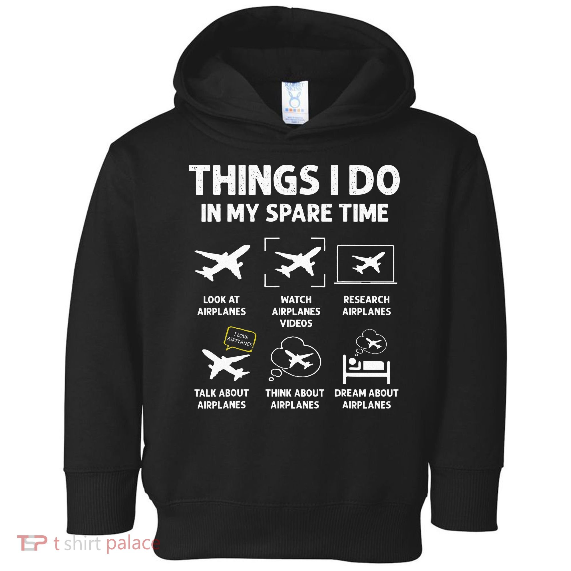 Funny Airplane Things I Do In My Spare Time Pilots Toddler Hoodie
