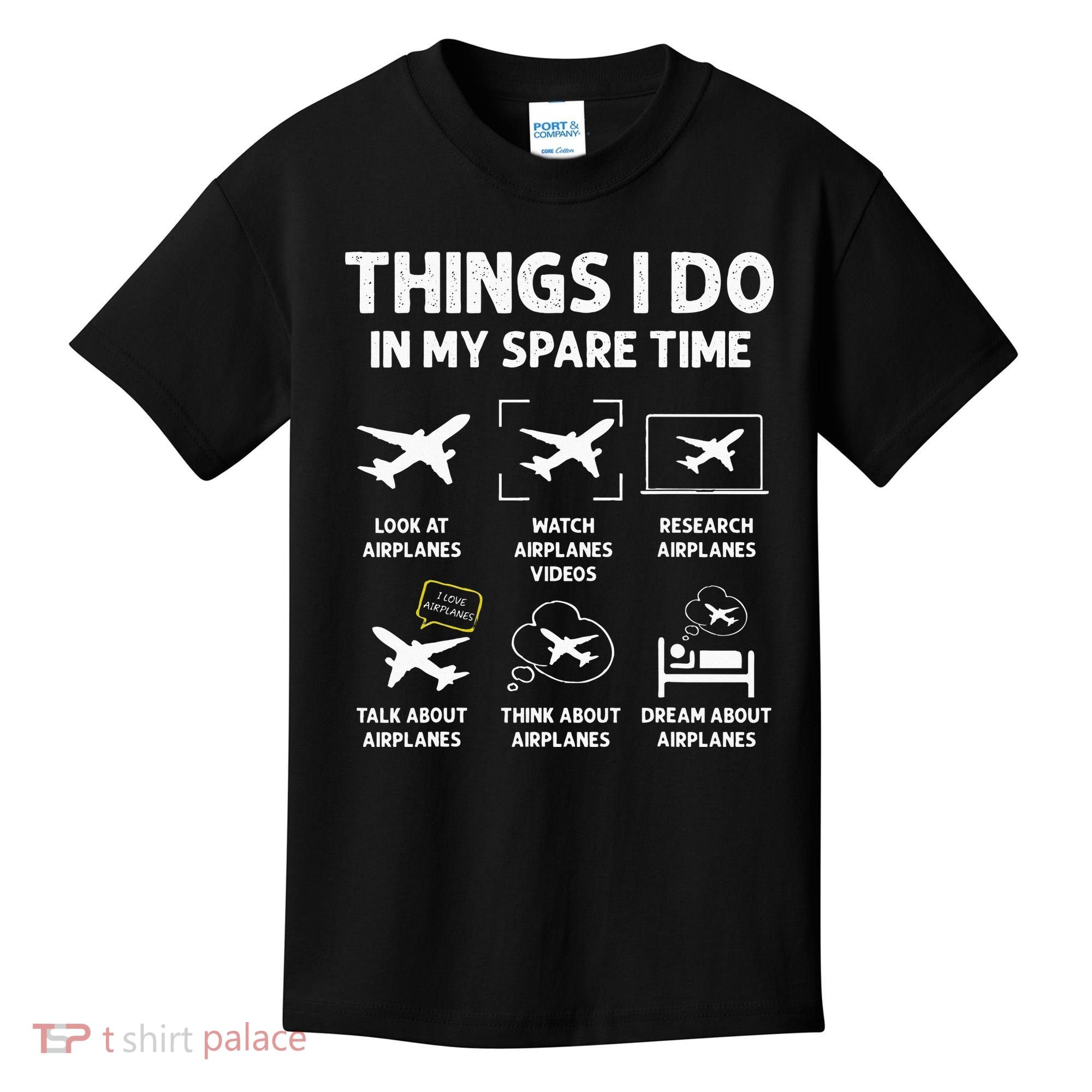 Funny Airplane Things I Do In My Spare Time Pilots Kids T-Shirt